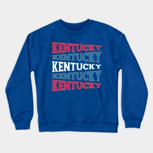 NATIONAL TEXT ART USA KENTUCKY Crewneck Sweatshirt